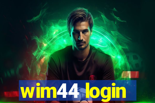 wim44 login